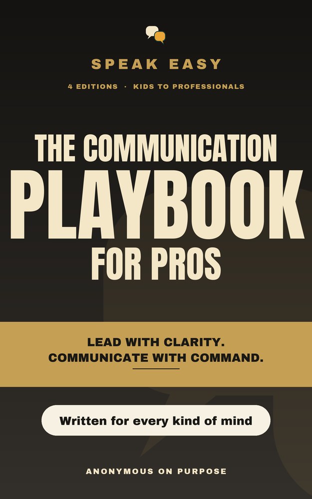Speak Easy: The Communication Playbook for Pros book cover